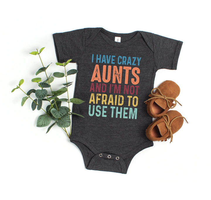 Crazy Aunties Bodysuit - Funny Baby Bodysuit Gift from Aunt Shirtprintingcenter