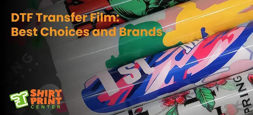 dtf-transfer-film-best-choices-and-brands-shirtprintingcenter