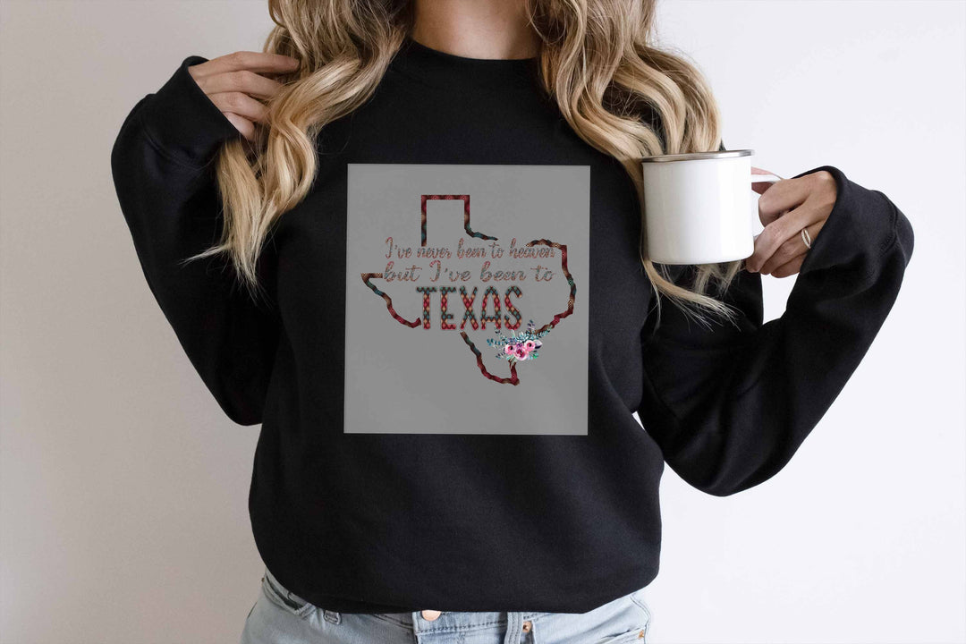 I have never been to heaven but I've been to Texas Dtf Transfer