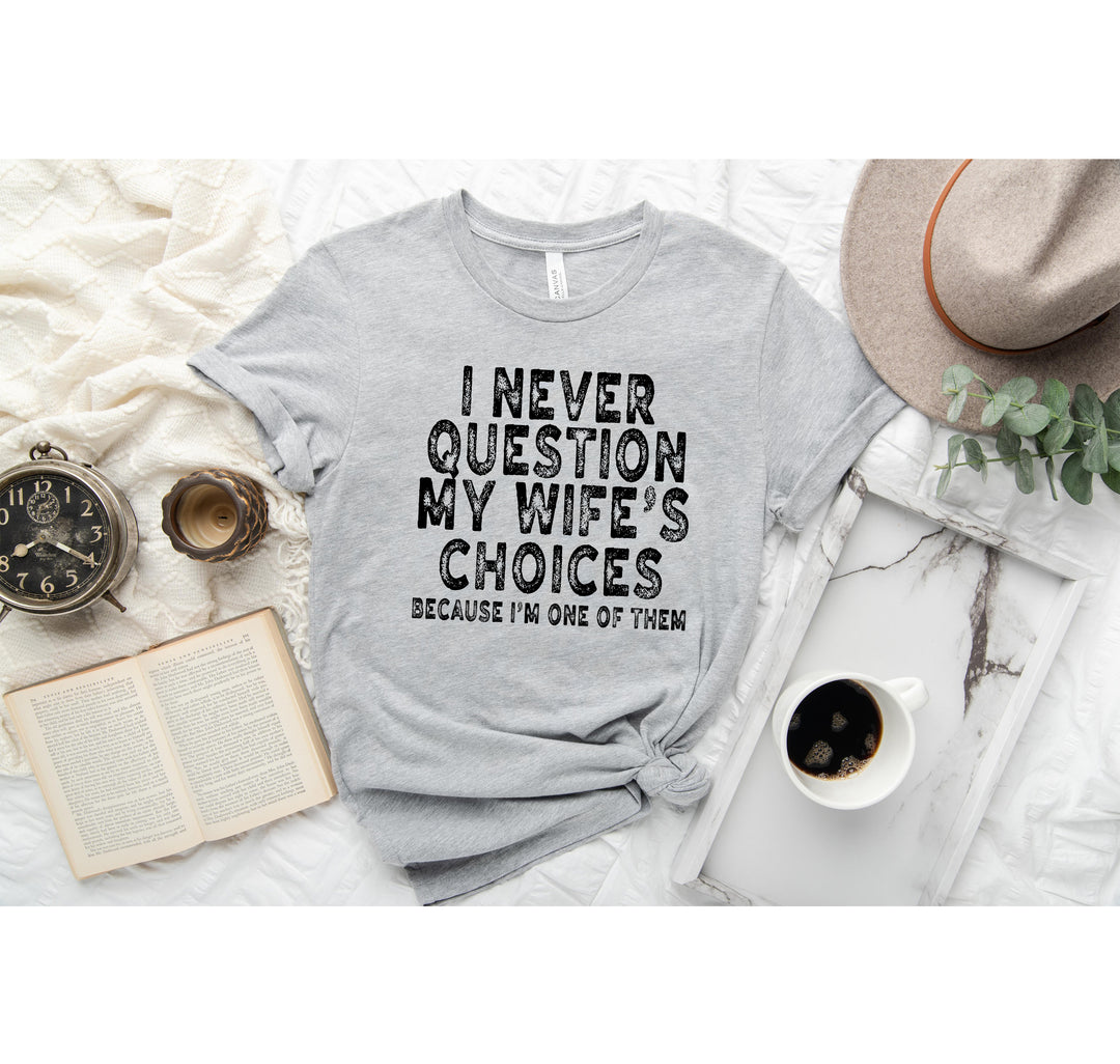 Humorous Father's Day Shirt - Sarcastic Tee | Funny Anniversary Gift