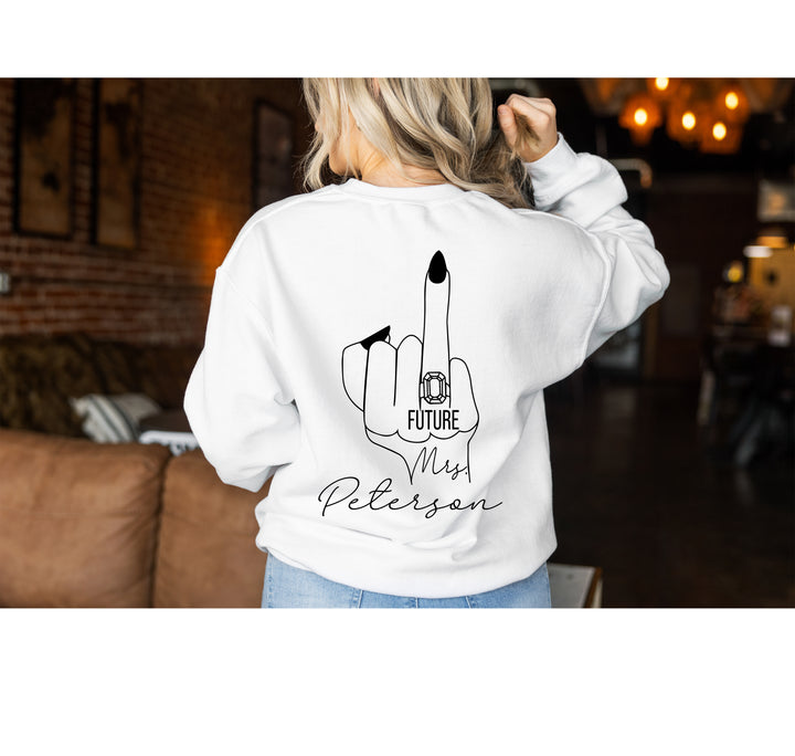 Personalized Future Fiancée Sweatshirt - Mrs. & Couples Gift Sweatshirt