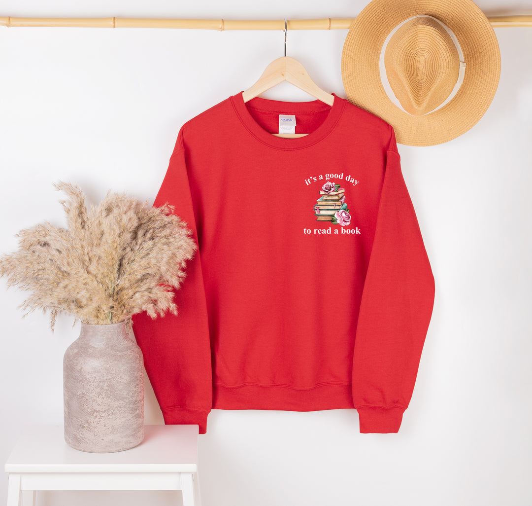 Bookish Sweatshirt - It's a Good Day to Read, Teacher & Book Club Gift