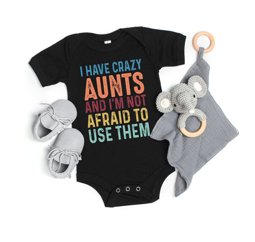 Crazy Aunties Bodysuit - Funny Baby Bodysuit Gift from Aunt