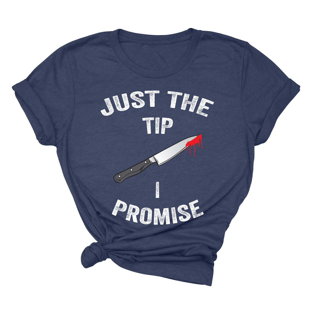 Just the Tip Knife Shirt - Funny Halloween & Murder Tee for Men