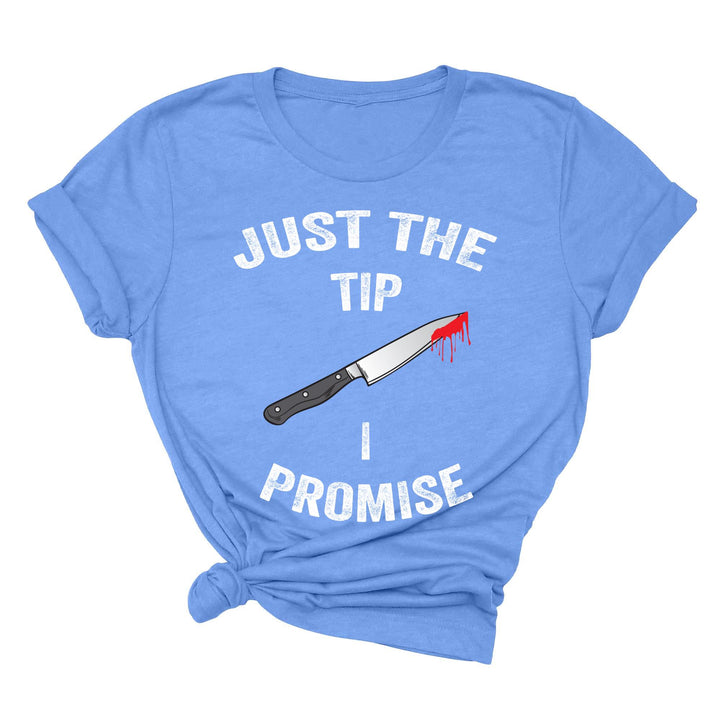 Just the Tip Knife Shirt - Funny Halloween & Murder Tee for Men