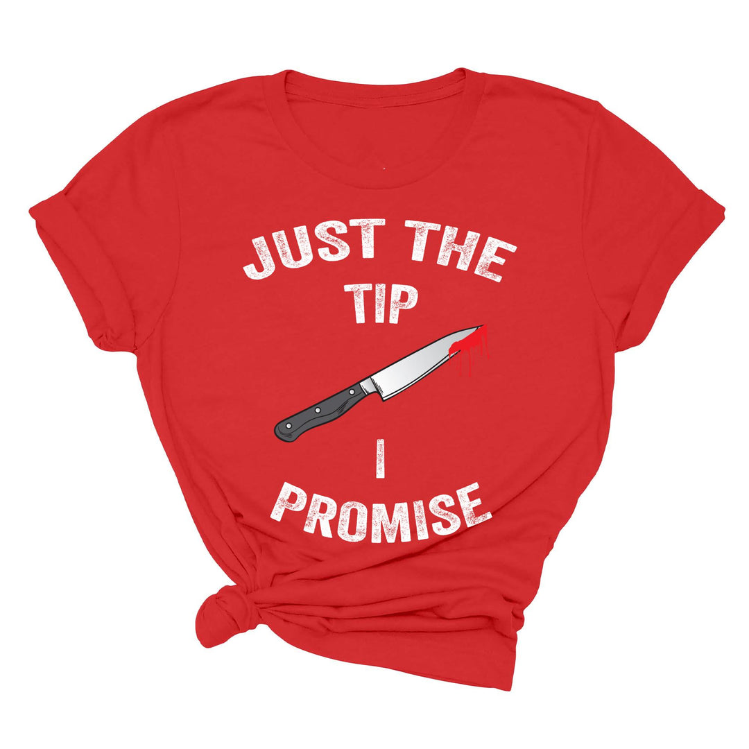 Just the Tip Knife Shirt - Funny Halloween & Murder Tee for Men