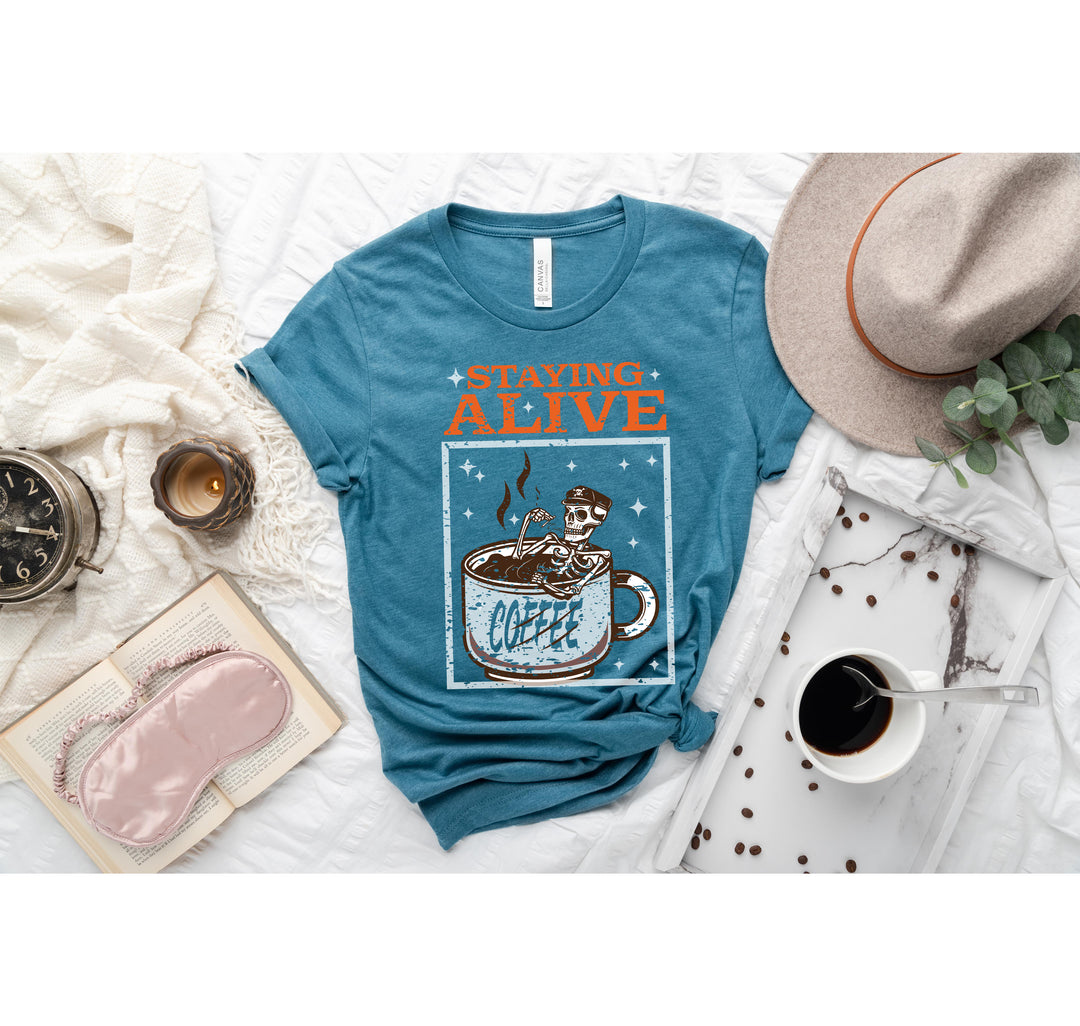 Trendy Coffee Shirt | Staying Alive Skeleton Coffee Tee