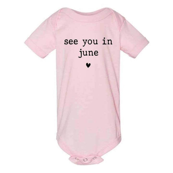 Baby Announcement Bodysuit - See You in June | Pregnancy Bodysuit Shirtprintingcenter