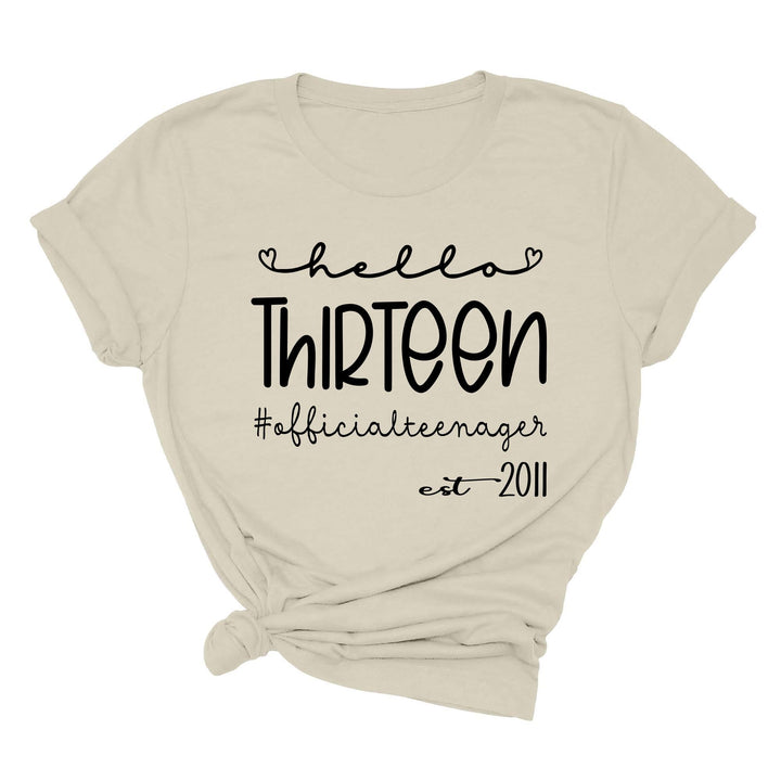 13th Birthday Girl Shirt - Hello Thirteen Est. 2011 | Official Teenager Tee