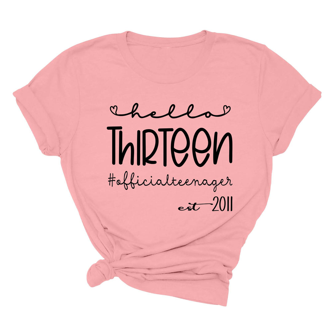 13th Birthday Girl Shirt - Hello Thirteen Est. 2011 | Official Teenager Tee