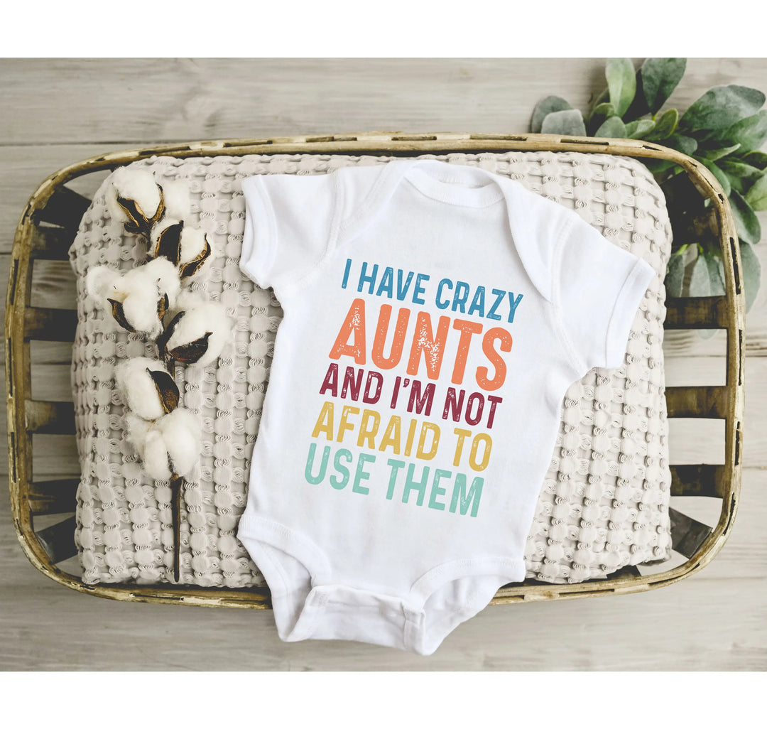 Crazy Aunties Bodysuit - Funny Baby Bodysuit Gift from Aunt Shirtprintingcenter