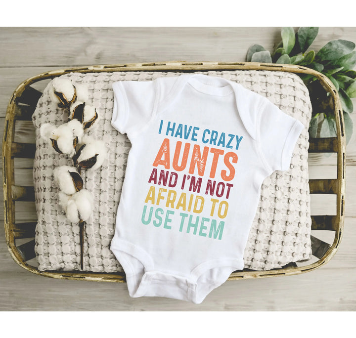 Crazy Aunties Bodysuit - Funny Baby Bodysuit Gift from Aunt Shirtprintingcenter