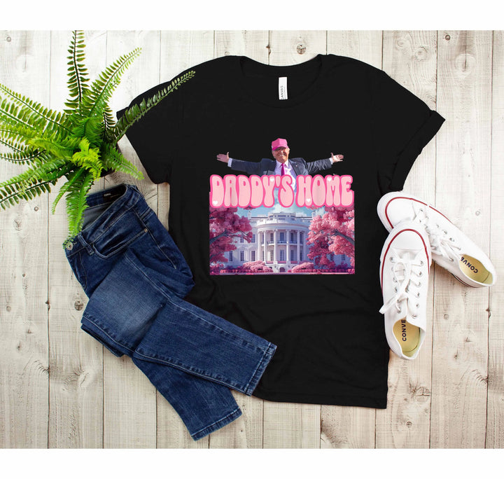 Daddy’s Home Shirt | Trump 2025 White House Shirt Shirtprintingcenter