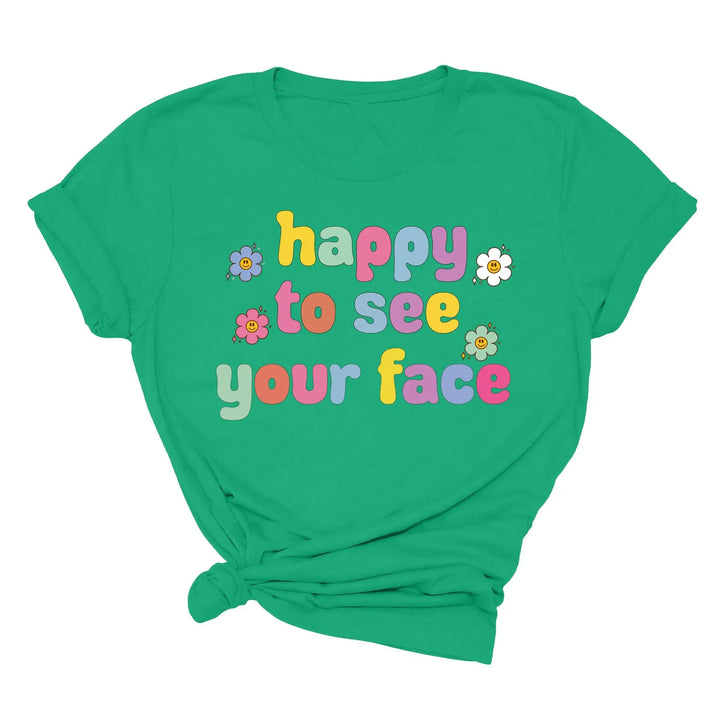 Happy To See Your Face Shirt, Funny Teacher Gift, Retro 1st Day Teaching Tee Shirtprintingcenter