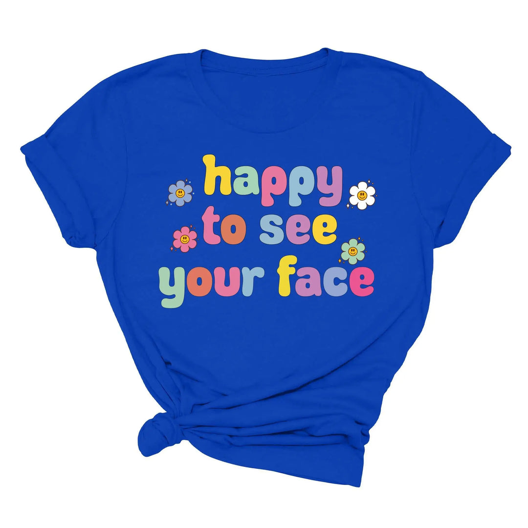 Happy To See Your Face Shirt, Funny Teacher Gift, Retro 1st Day Teaching Tee Shirtprintingcenter