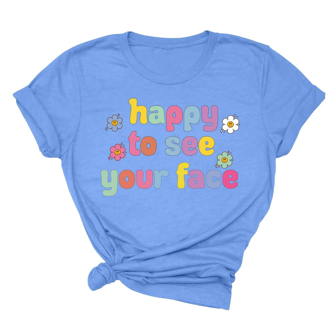 Happy To See Your Face Shirt, Funny Teacher Gift, Retro 1st Day Teaching Tee Shirtprintingcenter