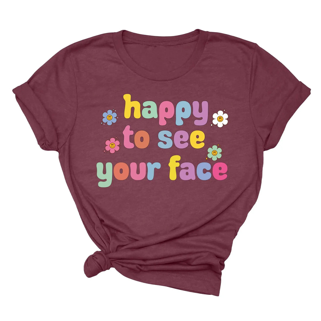 Happy To See Your Face Shirt, Funny Teacher Gift, Retro 1st Day Teaching Tee Shirtprintingcenter