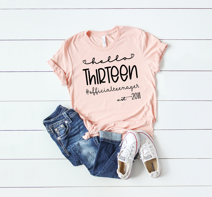 13th Birthday Girl Shirt - Hello Thirteen Est. 2011 | Official Teenager Tee