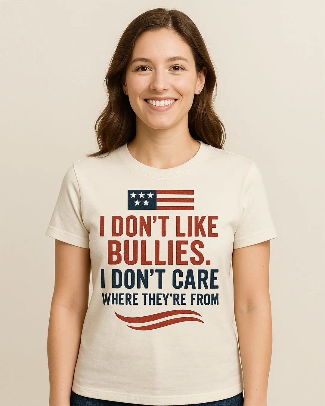 I don't Like Bullies I don't Care Where They're From Shirt, 4th of july Tshirt Shirtprintingcenter