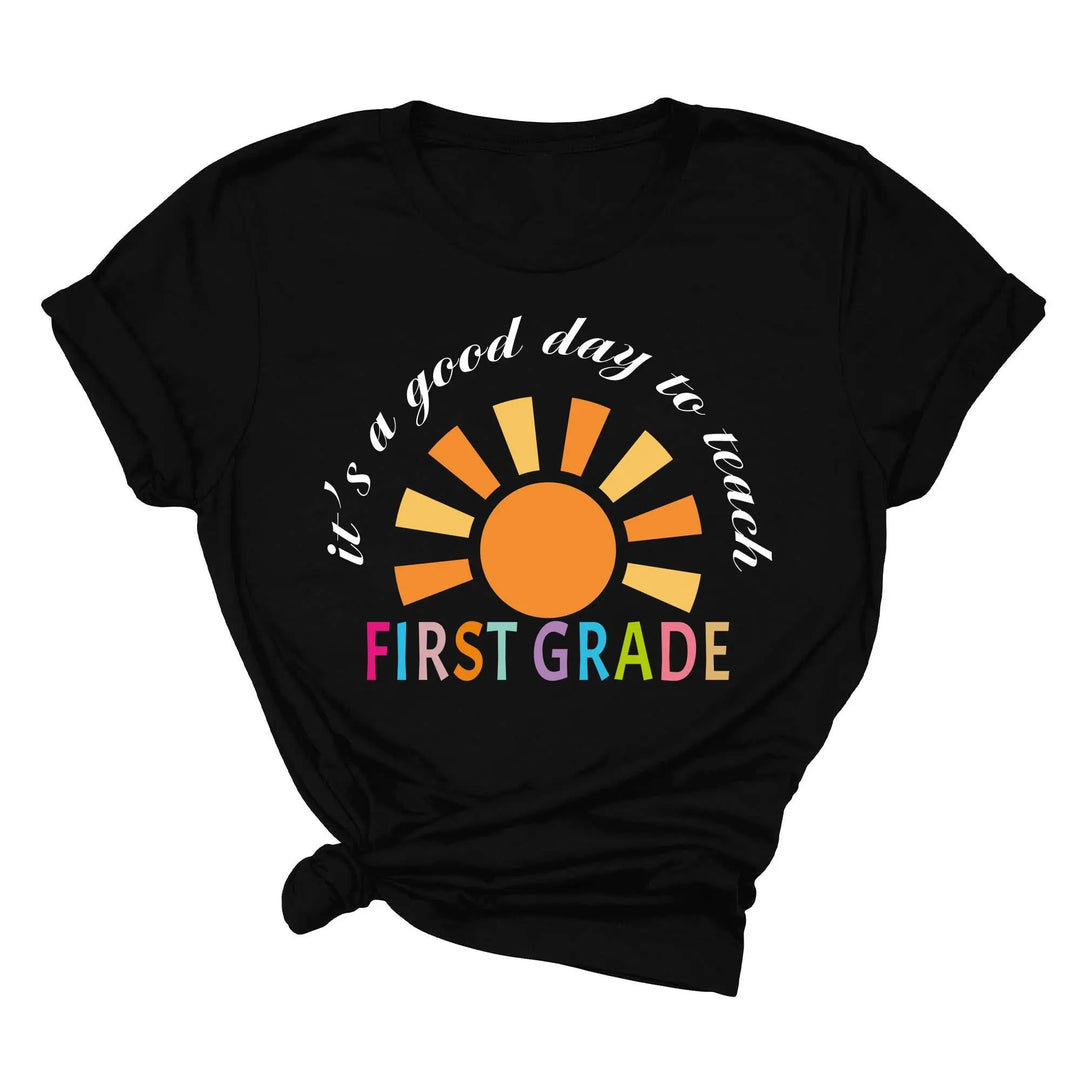 It's a Good Day to Teach - First Grade & Back to School Teacher Shirt Shirtprintingcenter