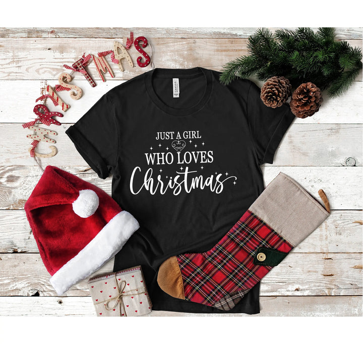 Just a Girl Who Loves Christmas Shirt | Women's Merry Christmas Shirt Shirtprintingcenter