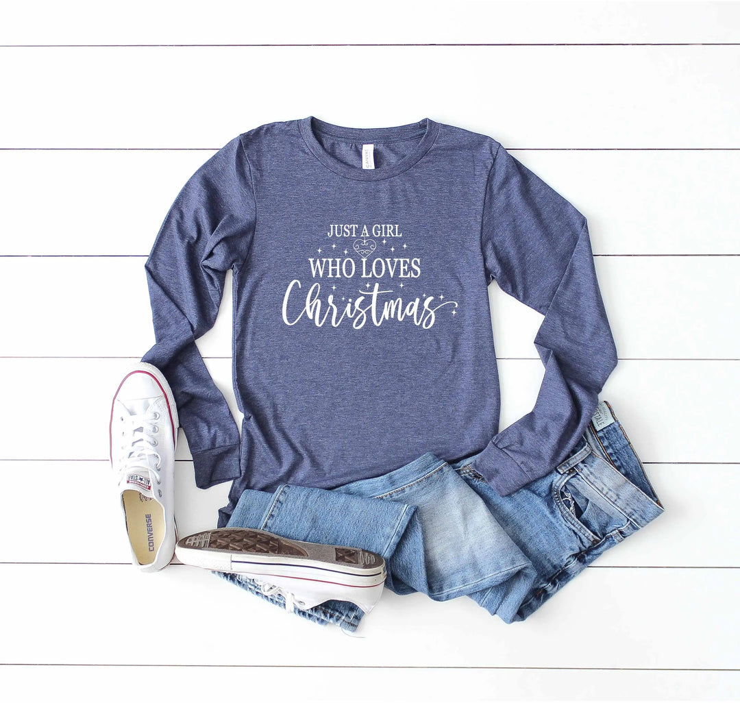 Just a Girl Who Loves Christmas Shirt, Merry Christmas Women's Long Sleeve