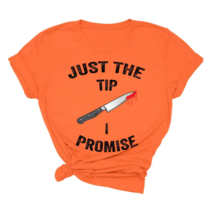 Just the Tip Knife Shirt - Funny Halloween & Murder Tee for Men