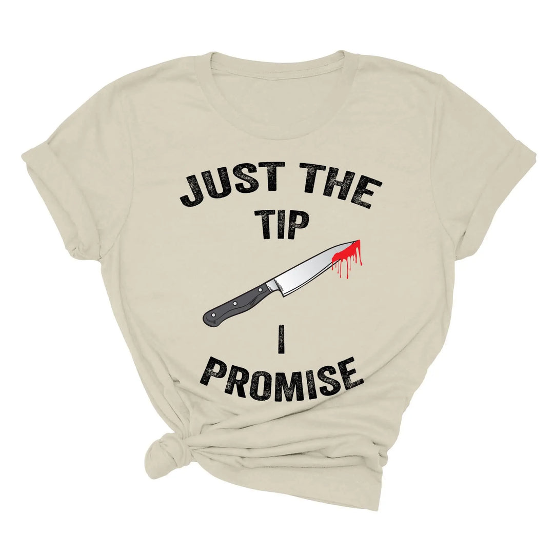 Just the Tip Knife Shirt - Funny Halloween & Murder Tee for Men