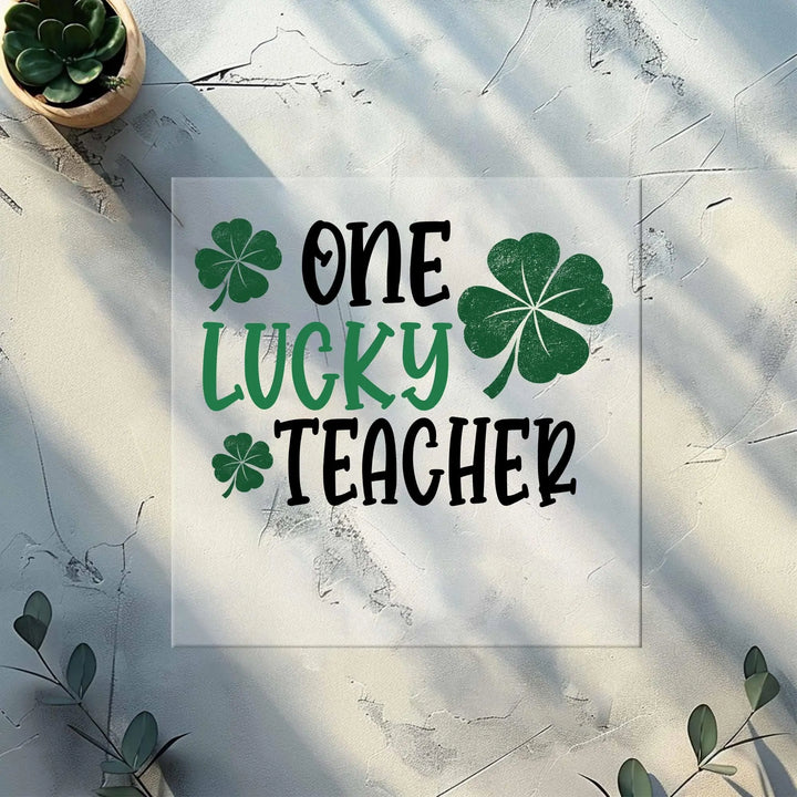 Lucky Teacher DTF Transfers | One Lucky Teacher St. Patrick's Day DTF
