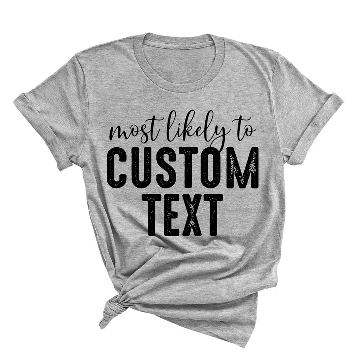 Most Likely To Shirt - Funny Matching St. Patrick's Day Family Tee Shirtprintingcenter