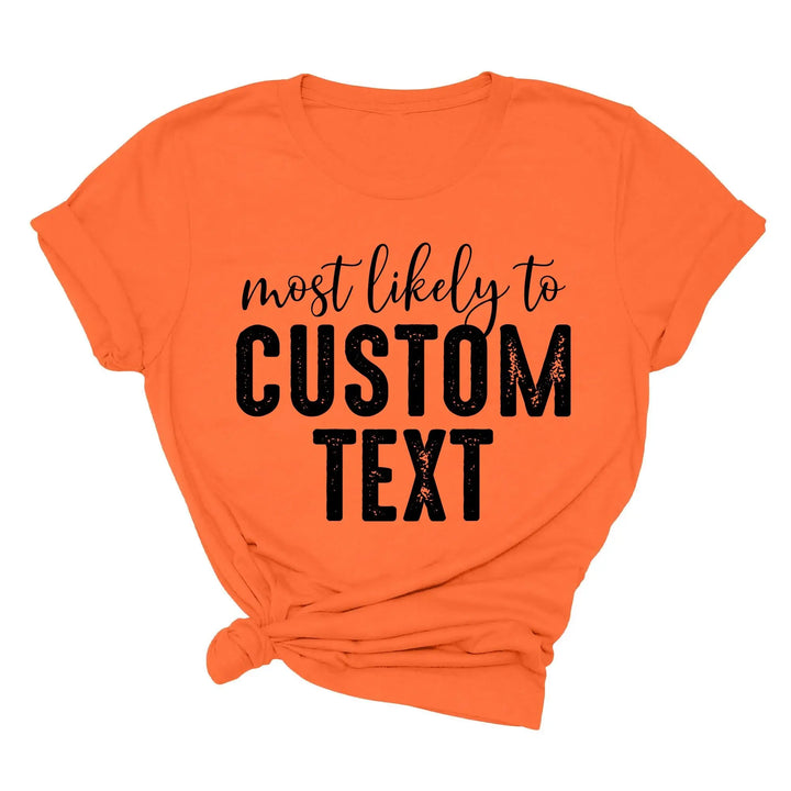 Most Likely To Shirt - Funny Matching St. Patrick's Day Family Tee Shirtprintingcenter