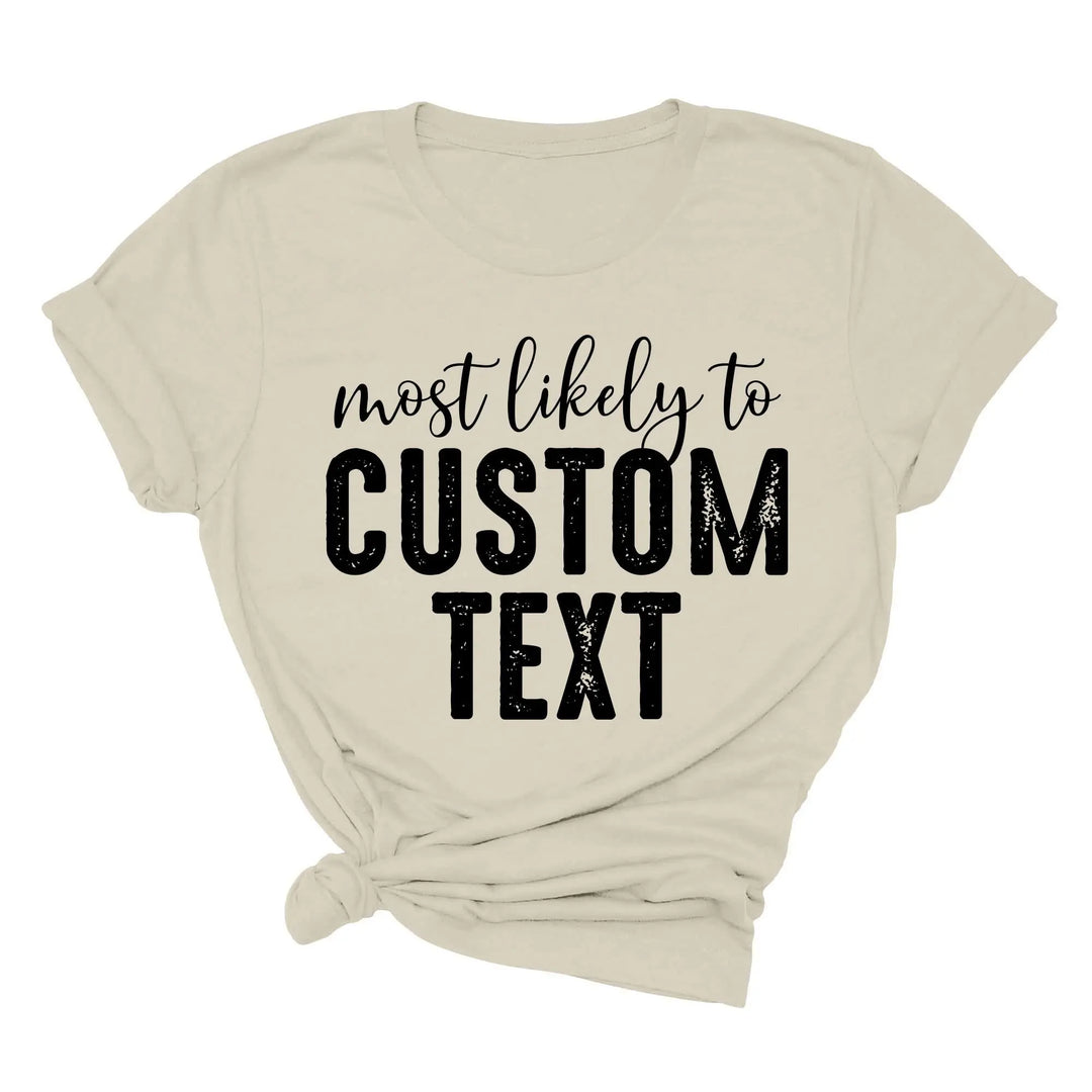 Most Likely To Shirt - Funny Matching St. Patrick's Day Family Tee Shirtprintingcenter