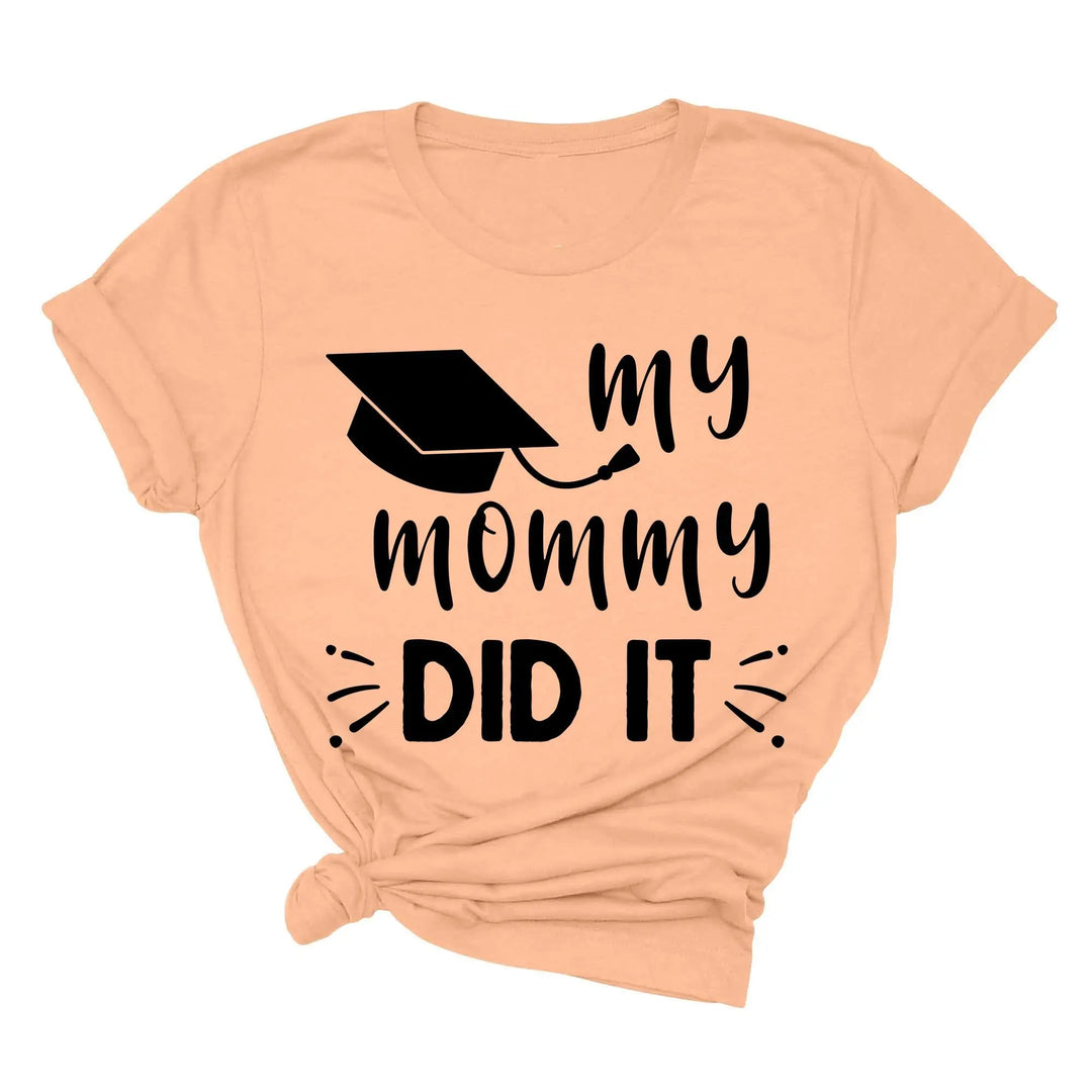 My Mommy Did It Shirt, Proud Mom Graduation Tee, Senior Mom Gift Shirtprintingcenter