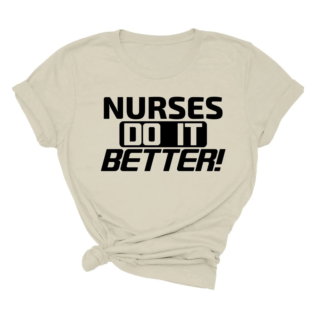 Nurses Do It Better T-Shirt - Classic Rock Nurse Gift & Appreciation Tee Shirtprintingcenter