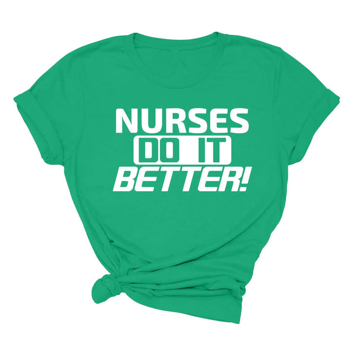 Nurses Do It Better T-Shirt - Classic Rock Nurse Gift & Appreciation Tee Shirtprintingcenter