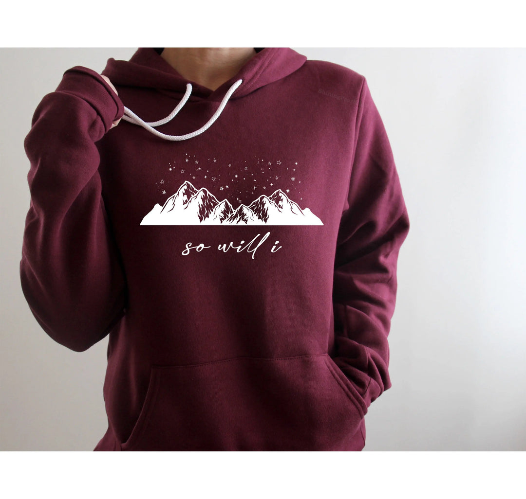 So Will I Sweatshirt - Christian Hoodie | Worship & Faith Design Shirtprintingcenter
