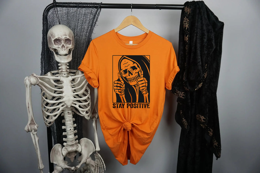 Stay Positive Skeleton Sweatshirt - Funny Halloween & Motivational Tee Shirtprintingcenter
