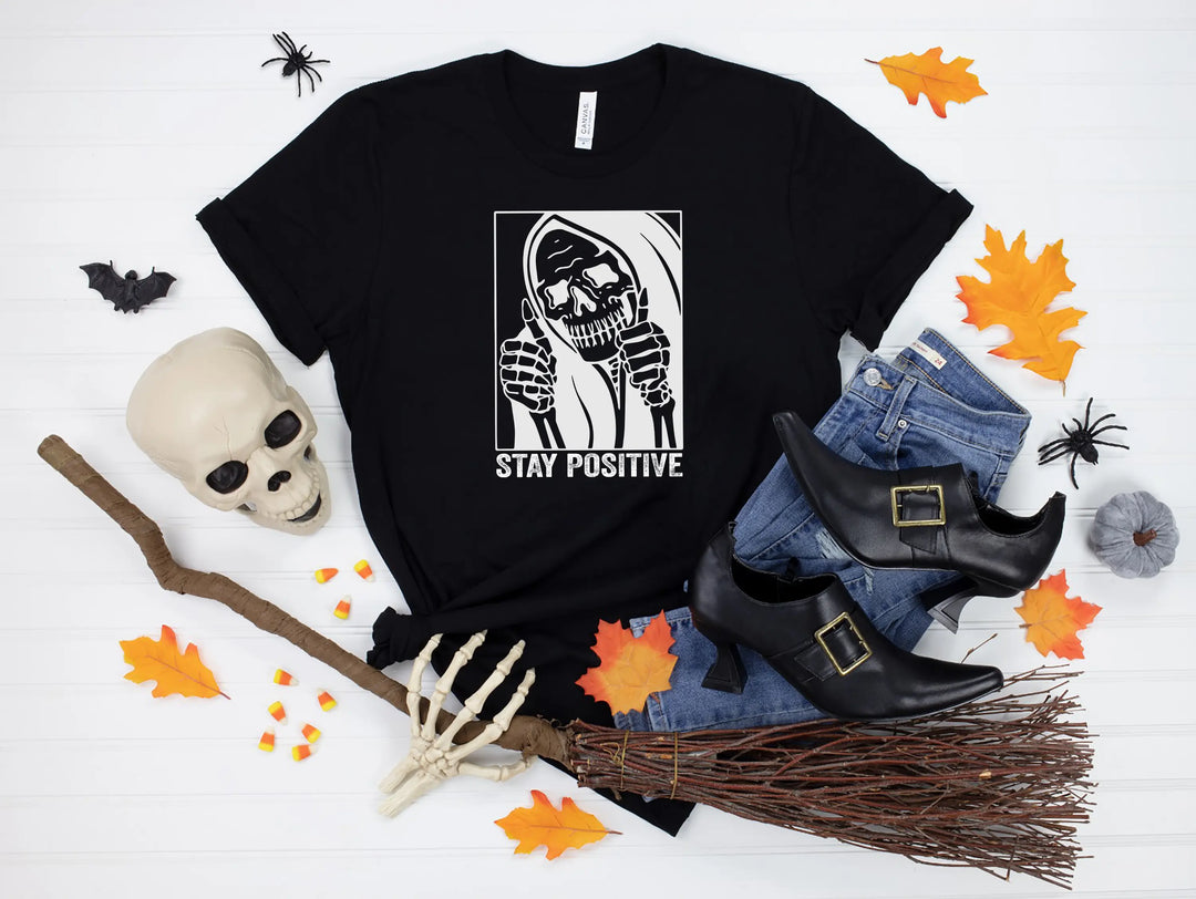 Stay Positive Skeleton Sweatshirt - Funny Halloween & Motivational Tee Shirtprintingcenter