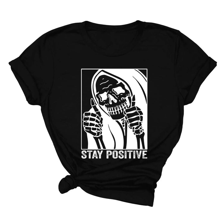 Stay Positive Skeleton Sweatshirt - Funny Halloween & Motivational Tee Shirtprintingcenter