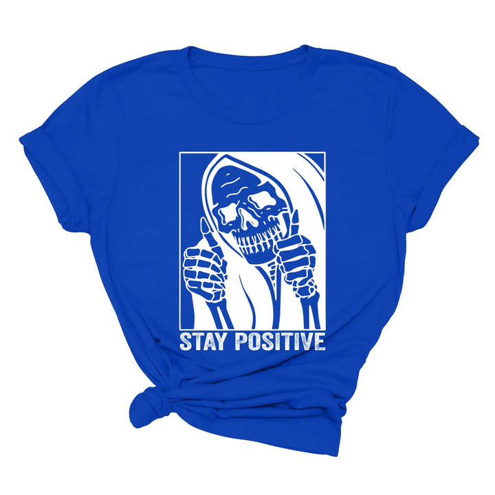 Stay Positive Skeleton Sweatshirt - Funny Halloween & Motivational Tee Shirtprintingcenter
