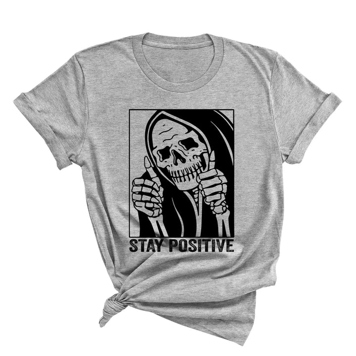 Stay Positive Skeleton Sweatshirt - Funny Halloween & Motivational Tee Shirtprintingcenter