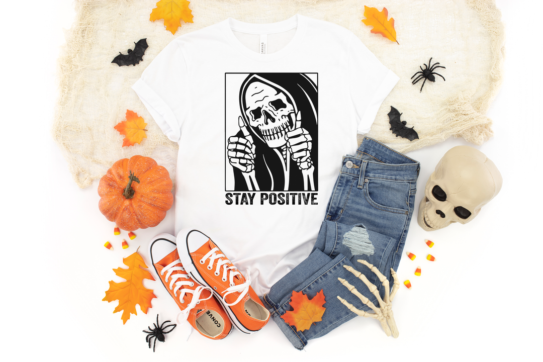 Stay Positive Skeleton Sweatshirt - Funny Halloween & Motivational Tee