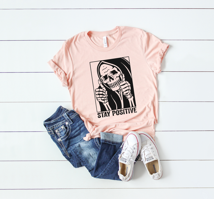 Stay Positive Skeleton Sweatshirt - Funny Halloween & Motivational Tee