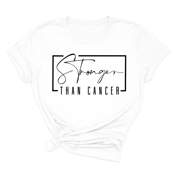 Stronger Than Cancer T-Shirt - Survivor & Awareness Tee