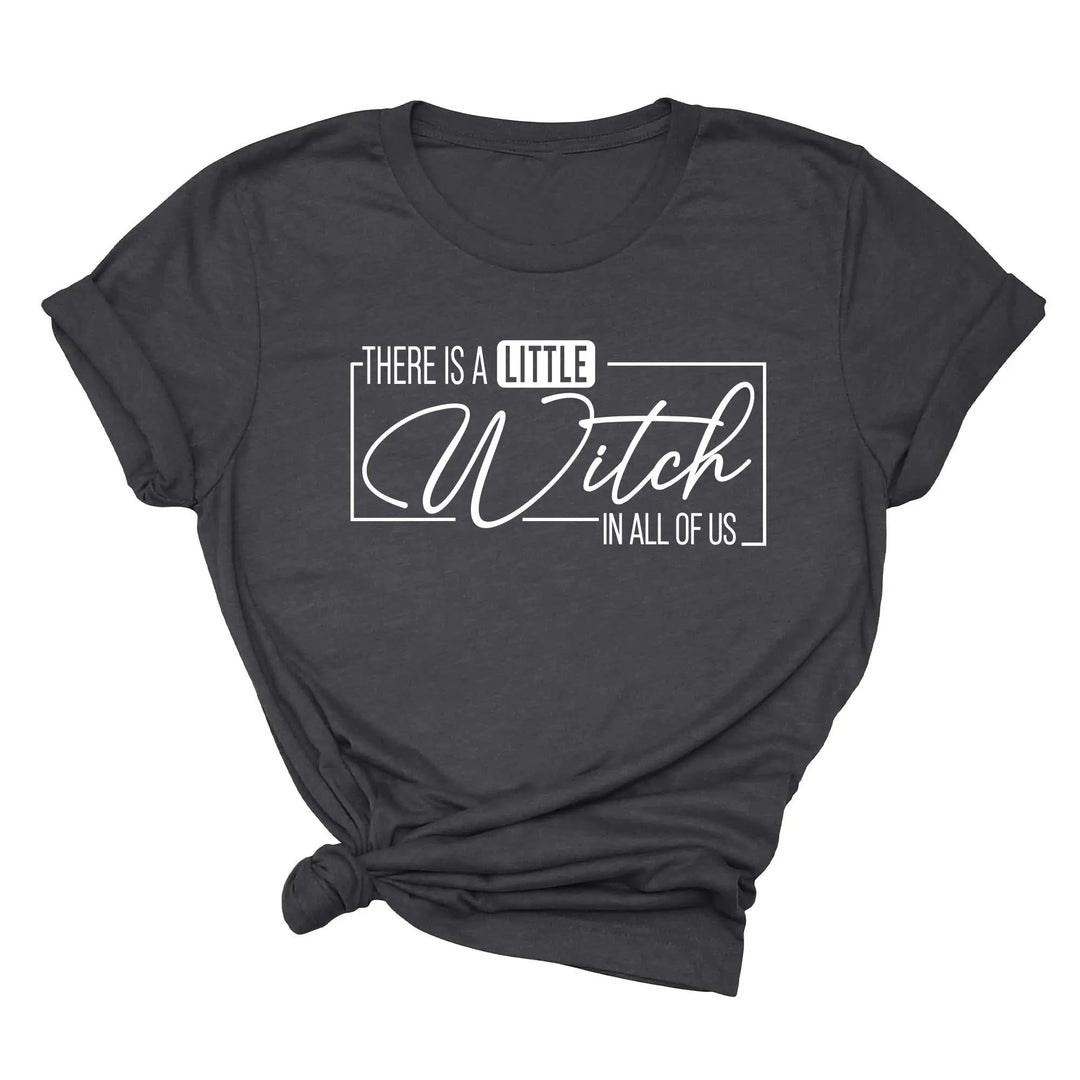 There's a Little Witch in All of Us Shirt – Funny Halloween Party Tee Shirtprintingcenter