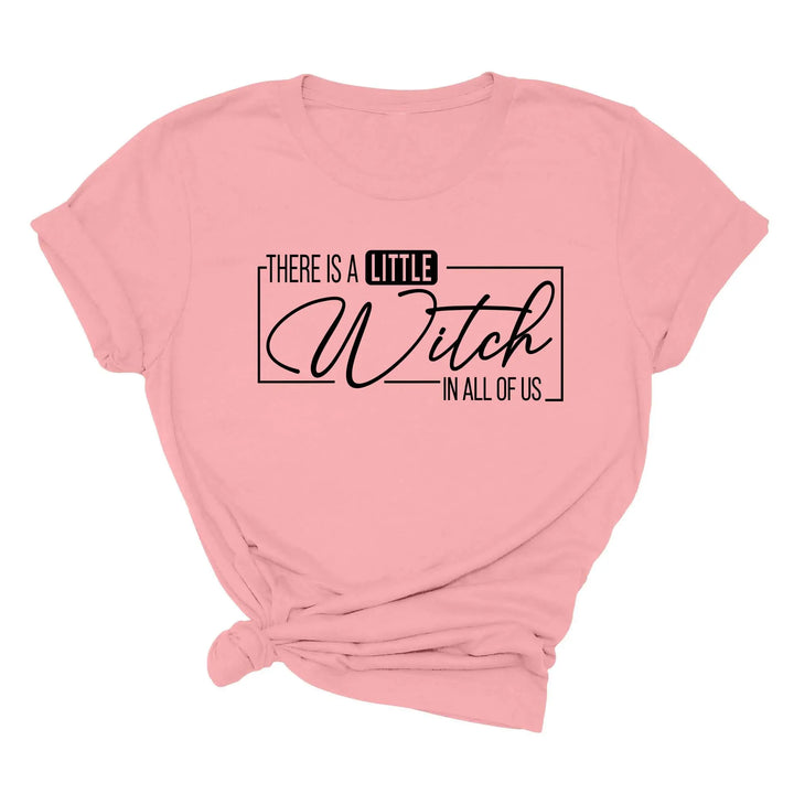 There's a Little Witch in All of Us Shirt – Funny Halloween Party Tee Shirtprintingcenter