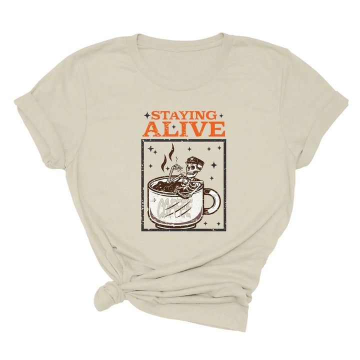Trendy Coffee Shirt | Staying Alive Skeleton Coffee Tee Shirtprintingcenter