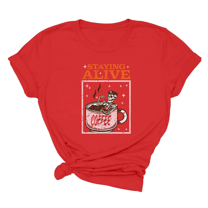 Trendy Coffee Shirt | Staying Alive Skeleton Coffee Tee Shirtprintingcenter