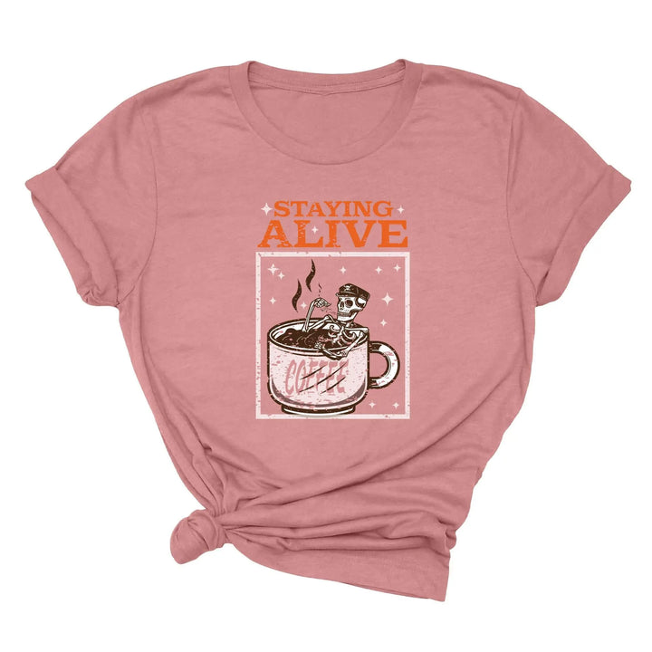 Trendy Coffee Shirt | Staying Alive Skeleton Coffee Tee Shirtprintingcenter