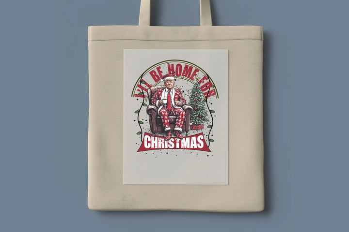 Trump Christmas DTF Transfer | I'll Be Home for Christmas DTF